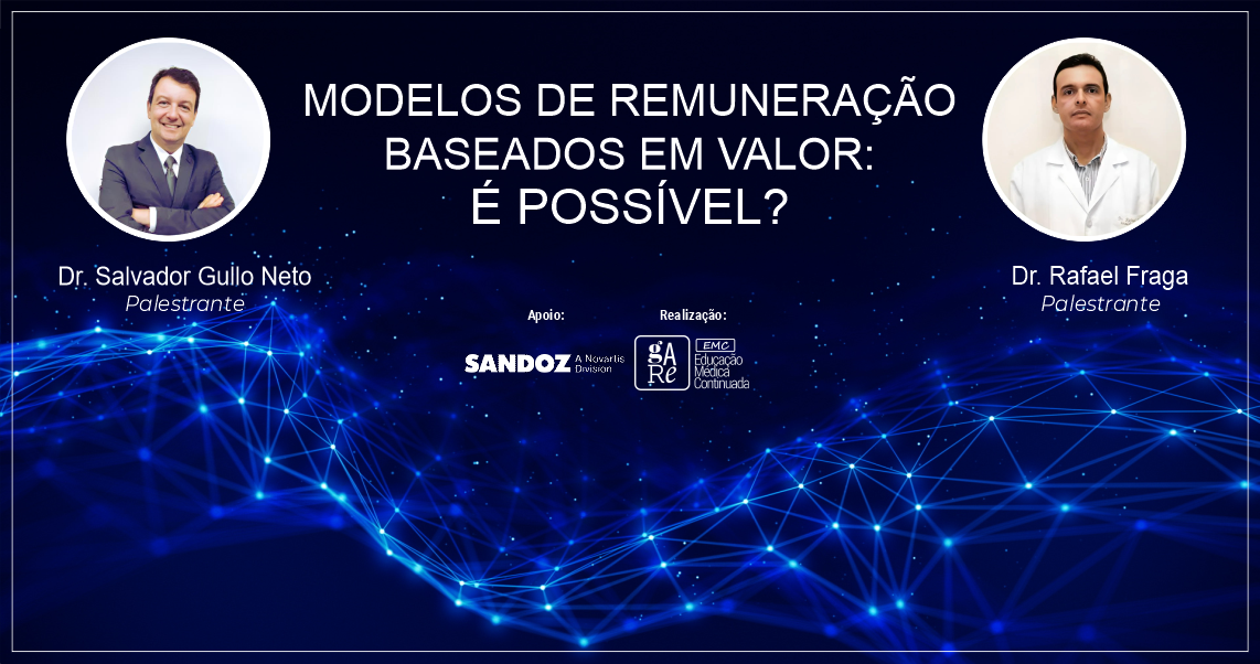 Modelos de Remuneração Baseados em Valor: É Possível?